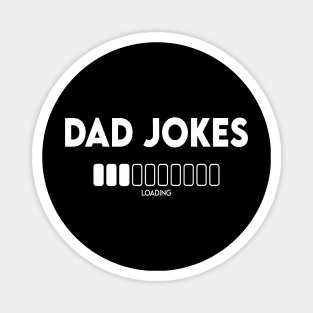 Dad Jokes Loading Magnet